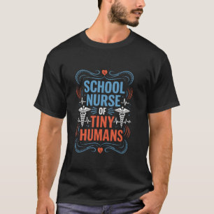 Camiseta Enfermeira Escolar de Humanos Minúsculos por 100 d