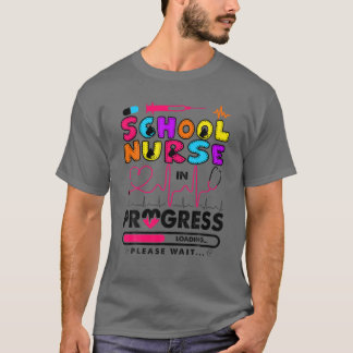 Camiseta Enfermeira Escolar Em Andamento Enfermeira Futura