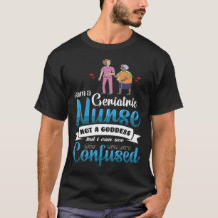 Camiseta Enfermeira Geriátrica Deusa Colega de Trabalho Col