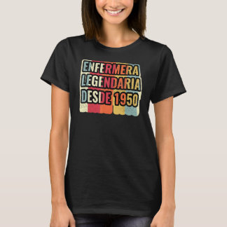 Camiseta Enfermeira Legendária Desde 1950   Enfermeira