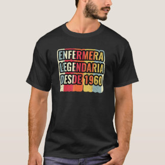 Camiseta Enfermeira Legendária Desde 1960   Enfermeira
