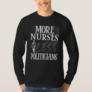 Camiseta Enfermeira Mais Enfermeira Menos Políticos Enferme