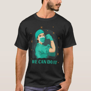 Camiseta Enfermeira masculina, podemos fazer isso, Rosie Mé