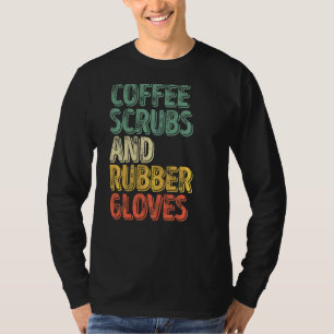 Camiseta Enfermeira Médica Esfregões De Café E Luvas De Bor