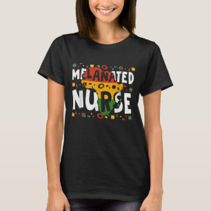 Camiseta Enfermeira Melanin Black African Histor Melanin