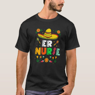 Camiseta Enfermeira Mexicana Fofo Er Rn Sombrero Feliz Cinc