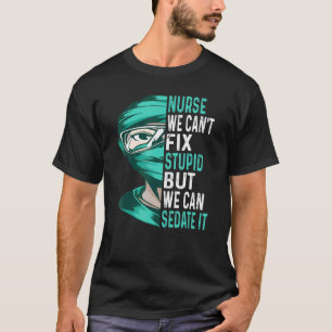 Camiseta Enfermeira Não Pode Corrigir Estúpido Mas Podemos