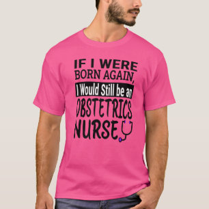 Camiseta Enfermeira Obstetrícia Enfermeira Escola de Enferm