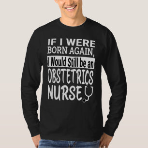 Camiseta Enfermeira Obstetrícia Enfermeira Escola de Enferm