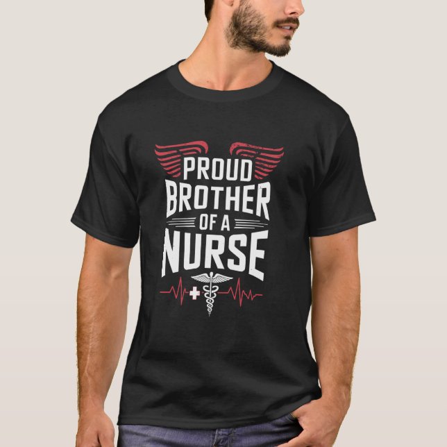 Camiseta Enfermeira Orgulhosa Irmão Orgulhoso De Uma Enferm (Frente)