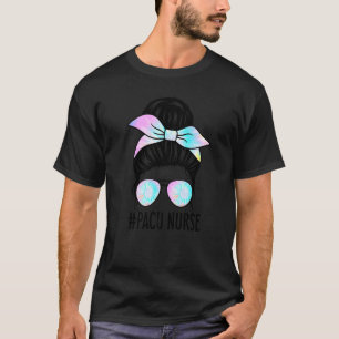 Camiseta Enfermeira PACU Para Mulheres Coque Desarrumado Ca