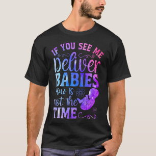 Camiseta Enfermeira Parteira de Trabalho de Parto e Parto