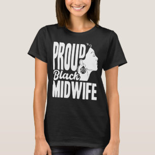 Camiseta Enfermeira Parteira Trabalhadora Orgulhosa de Part