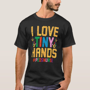 Camiseta Enfermeira Pediátrica Ama Pequenas Mãos Peds Rn Pe