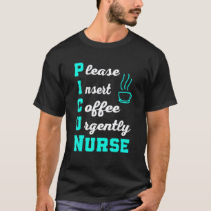 Camiseta Enfermeira Pediátrica Por Favor Insira Café Enferm