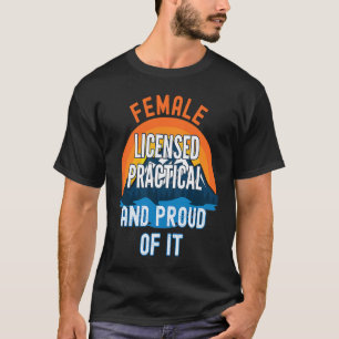 Camiseta Enfermeira Prática Licenciada Feminina E Orgulhosa