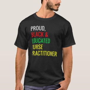 Camiseta Enfermeira Prática Orgulhosamente Negra e Educada