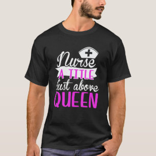 Camiseta Enfermeira Rainha Enfermagem Cna Hospital Clínica