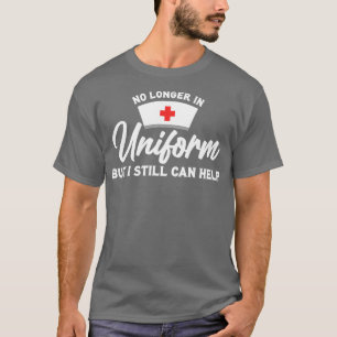 Camiseta Enfermeira Reformada Já Não É Uniforme, Mas Ainda 