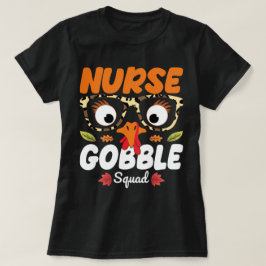 Camiseta Enfermeira Turca Gobble Esquadrão de Ação de Graça