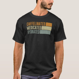 Camiseta Enfermeira vocacionada hidratada cafeinada