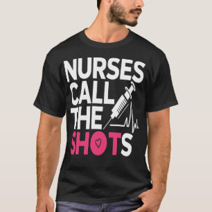 Camiseta Enfermeiras chamam os tiros