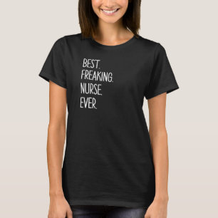 Camiseta Enfermeiras Engraçadas Melhor. Louco. Enfermeira. 
