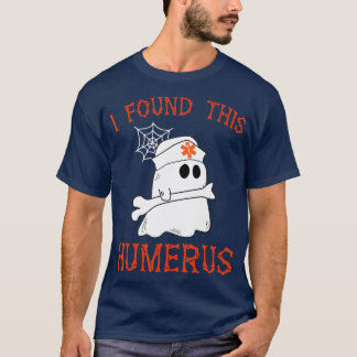 Camiseta Enfermeiras Eu Encontrei Este Humerus Engraçado En