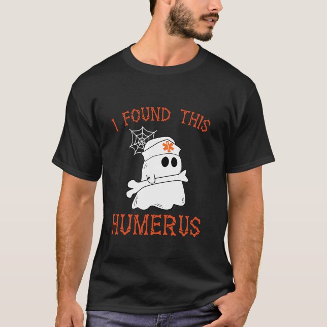 Camiseta Enfermeiras Eu Encontrei Este Humerus Engraçado En (Frente)