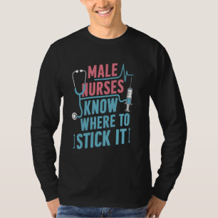 Camiseta Enfermeiras Masculinas Sabem Onde Ficar Engraçado