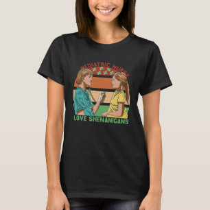 Camiseta Enfermeiras Pediátricas Adoram Shenanigans Enferme