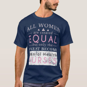 Camiseta Enfermeiras Psiquiátricas De Saúde Mental Pmhnp Sã
