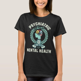 Camiseta Enfermeiras Psiquiátricas Heroínas Da Saúde Mental