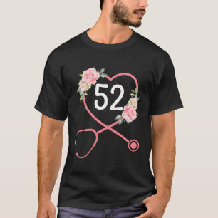Camiseta Enfermeiro 52º Aniversário Stethoscope Cute Floral