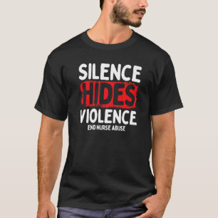 Camiseta Enfermeiro Abuso Silêncio Esconde Violência Nur