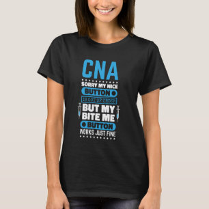 Camiseta Enfermeiro Auxiliar Certificado CNA Bite Me Button