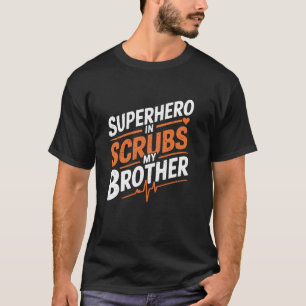 Camiseta Enfermeiro Bro Design para Orgulhoso Irmão Enferme
