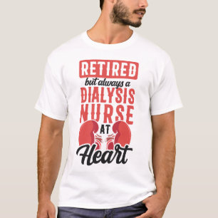 Camiseta Enfermeiro De Diálise Aposentado Mas Sempre Enferm
