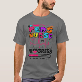 Camiseta Enfermeiro De Peds Em Andamento Enfermeiro De Enfe