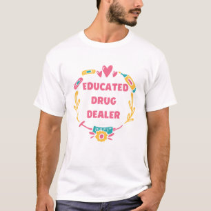 Camiseta Enfermeiro de Revendedores de Drogas Educados