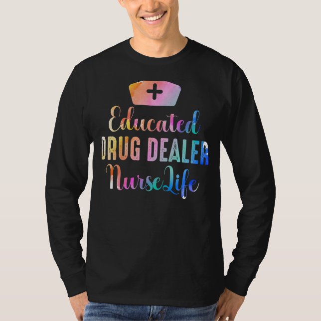 Camiseta Enfermeiro De Revendedores De Drogas Educados Emt  (Frente)
