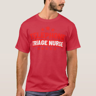 Camiseta Enfermeiro de Triagem Telefônica 7
