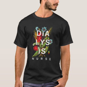 Camiseta Enfermeiro Em Diálise Flor Hemodiálise Enfermeira 