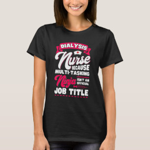 Camiseta Enfermeiros de diálise Acessórios Nefrologia Enfer