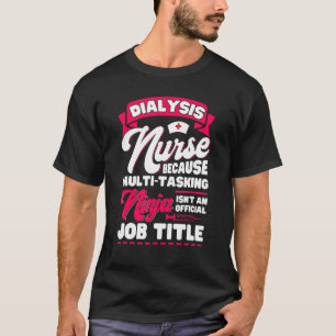 Camiseta Enfermeiros de diálise Acessórios Nefrologia Enfer