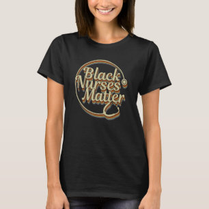 Camiseta Enfermeiros LPN Negros Importam História Afro-Amer