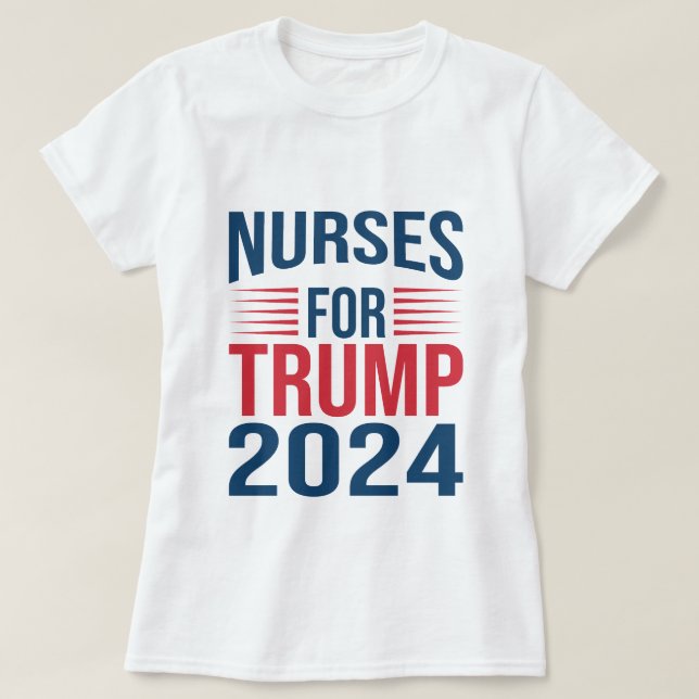 Camiseta Enfermeiros Suportam Enfermeiros De Reeleição Trum (Frente do Design)