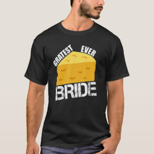 Camiseta Engageme, Casamento De Noivas De Queijo, Gratest E