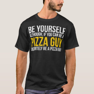 CAMISETA ENGANE-SE, PIZZA, DÊ-ME A CARA