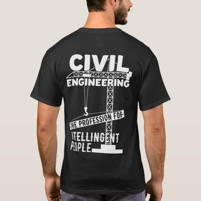 Camiseta Engenharia Civil A Profissão Para Inteligência (Verso)